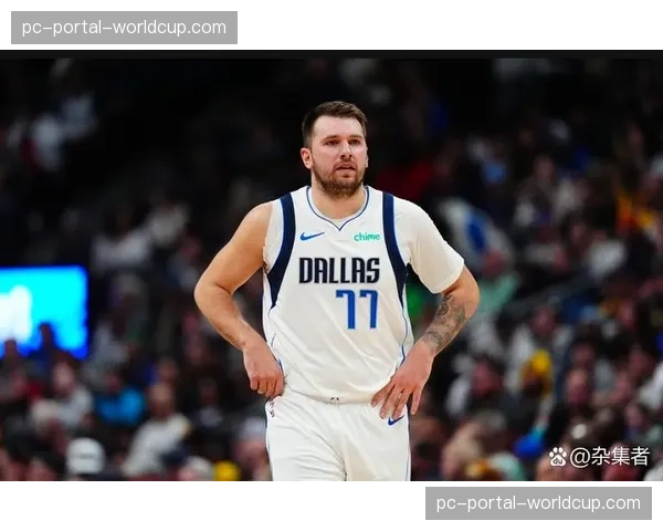 独行侠加时险胜掘金，东契奇砍下47分准三双